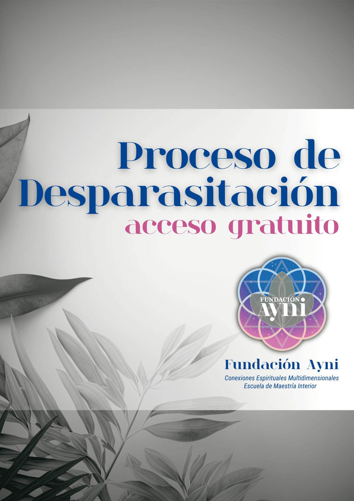 Proceso de Desparasitación
